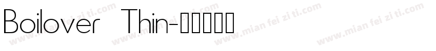 Boilover Thin字体转换